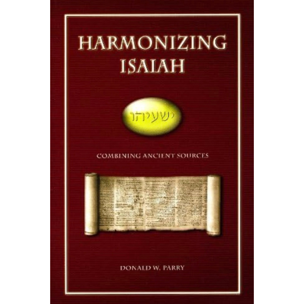 Harmonizing Isaiah Combining Ancient Sources